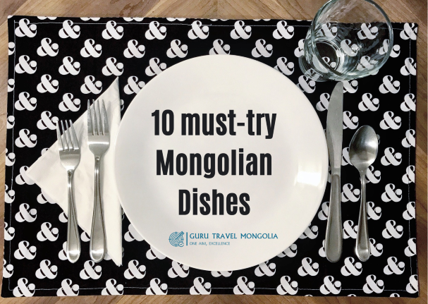 10 must-try Mongolian Dishes, 17 day tours mongolia, Mongolia Group tours 2026, Private tours mongolia, Group tours mongolia